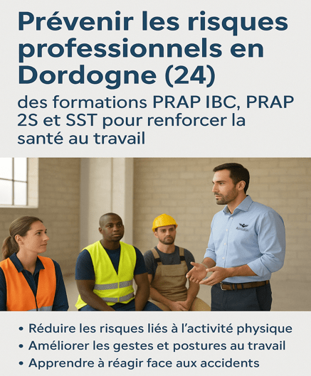 Prévention des risques professionnels en Dordogne 24